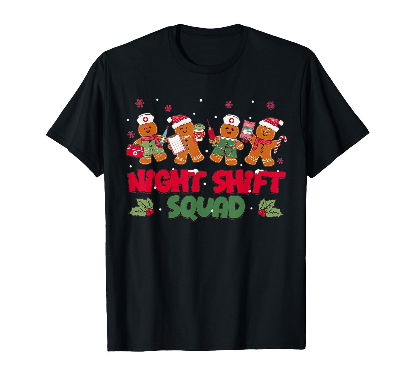 Nurse Christmas Night Shift Squad Gingerbread RN ER ED T-Shirt