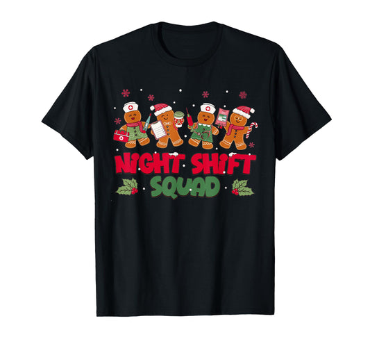 Nurse Christmas Night Shift Squad Gingerbread RN ER ED T-Shirt