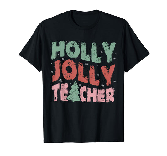 Merry Christmas 2024 Teacher Holiday Women Outfits Jolly Holly Teacher Christmas Tree Xmas Holiday Teaching T-Shirt - Black, Small, Short Sleeve, Unisex, Women, Holiday Teacher T-Shirts, T-Shirt