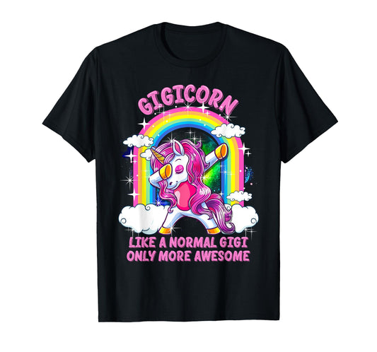 Gigicorn Like A Normal Gigi Only More Awesome Unicorn T-Shirt
