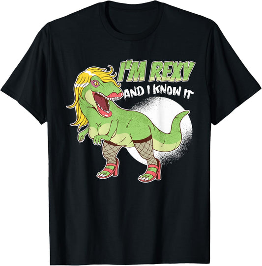 I'm Rexy And I Know It | Cute T-Rex Funny Dinosaur T-Shirt