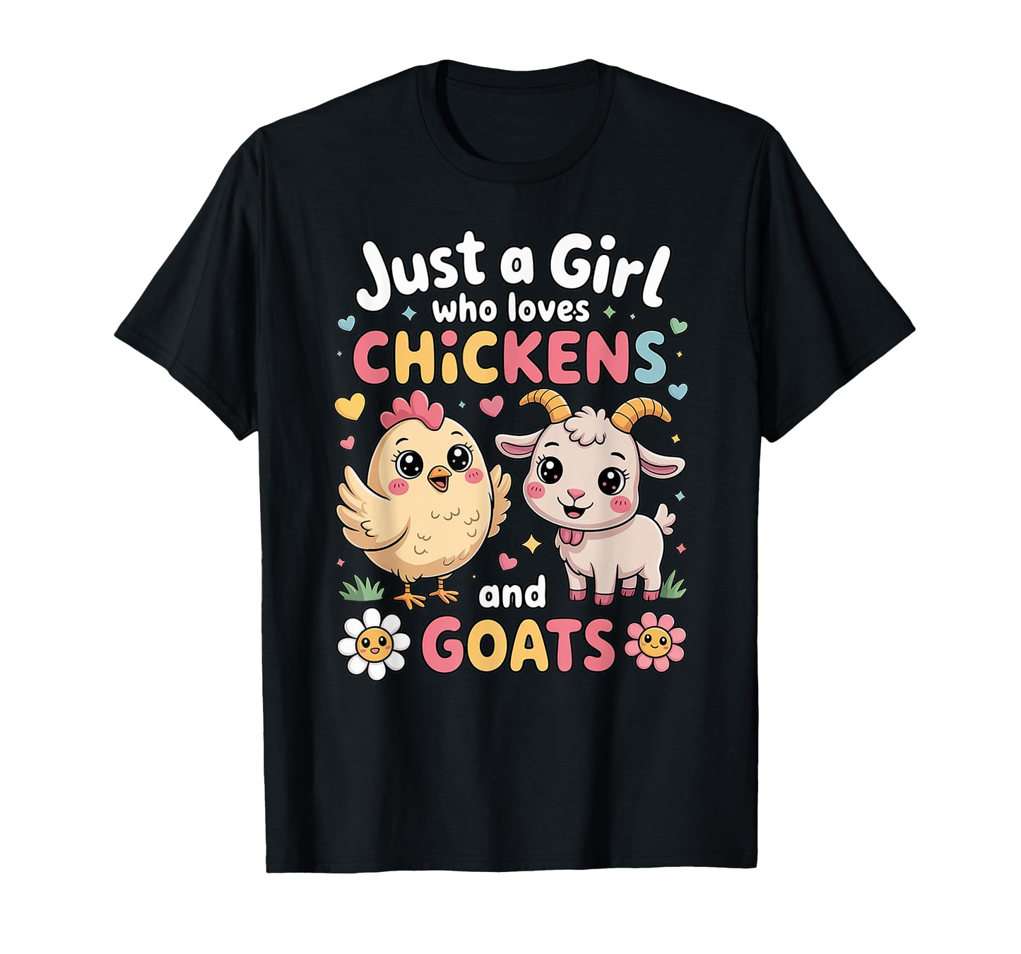 Cute Just A Girl Who Loves Chicken and Goat Poultry farming T-Shirt