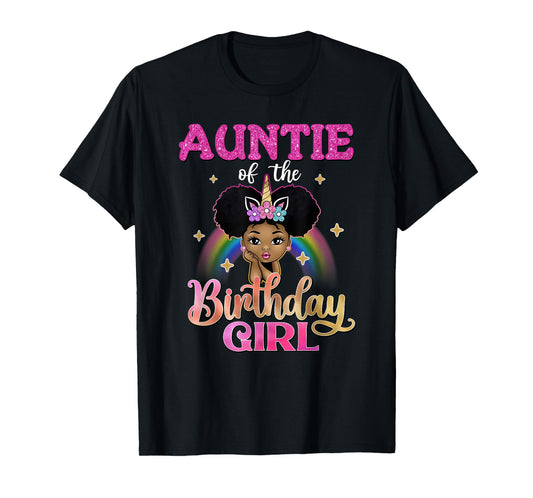 Auntie of The Birthday Girl Princess Afro Melanin Unicorn T-Shirt
