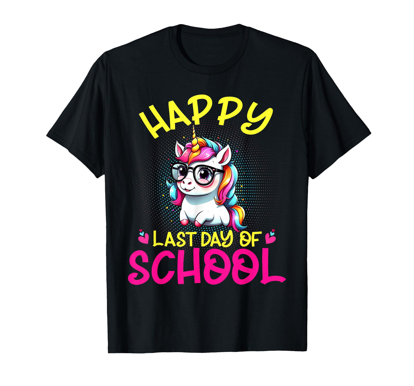 Happy Last Day Of School Teacher Student Graduation Unicorn T-Shirt
