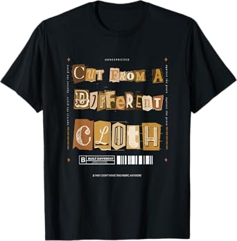 Brown Cut From A Different Cloth Brown Color Graphic T-Shirt