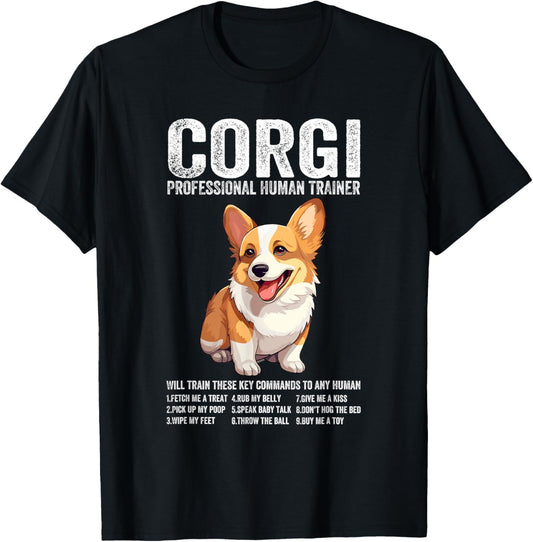 Corgi Professional Human Trainer Corgi Owner Dog Lovers T-Shirt