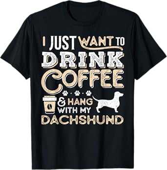 Dachshund Doxie Mom Dad Ich wanna nur hängen Kaffee trinken Gesc T-Shirt