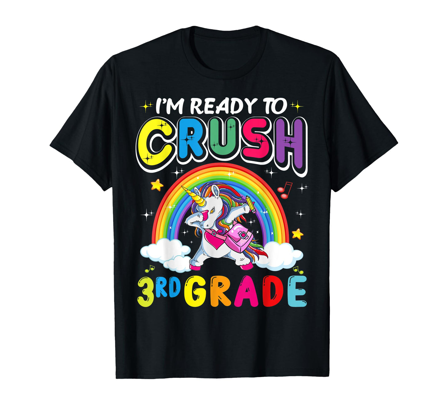I'm Ready To Crush 3rd Grade Unicorn Girls Back To School T-Shirt