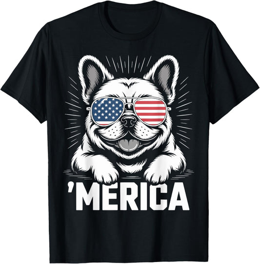 French Bulldog 4th of July ‘Merica Patriotic T-Shirt