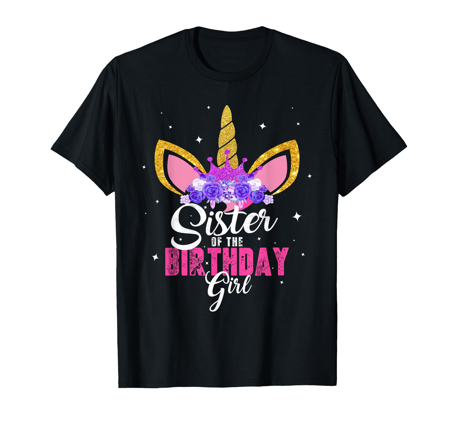 Sister Of The Birthday Girl Unicorn Birthday Princess T-Shirt