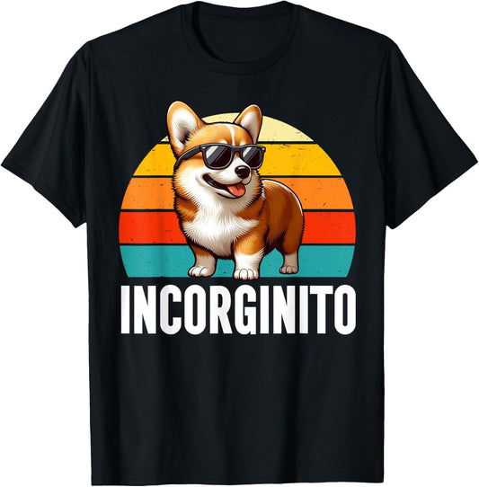 Incorginito Corgi Dog Lover Retro Welsh Corgi Owner Puppy T-Shirt