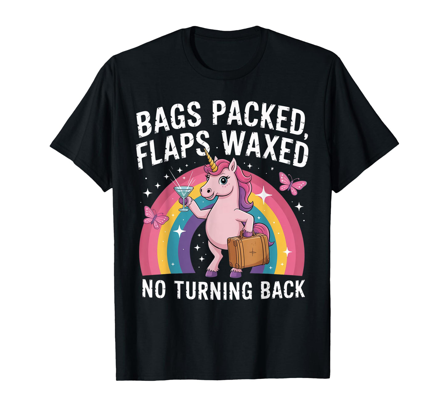 Bags Packed Unicorn Funny Inappropriate Vacation Women T-Shirt