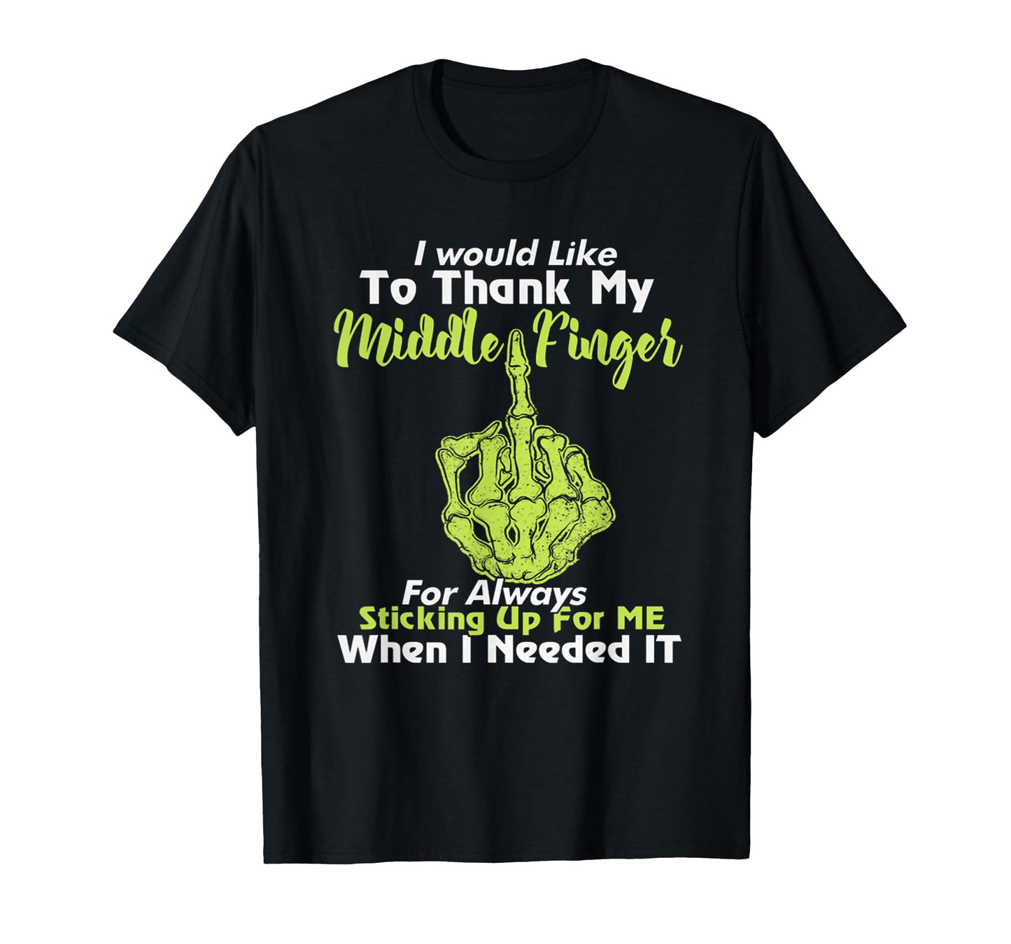 I Would Like To Thank My Middle Finger T-Shirt For Women T-Shirt