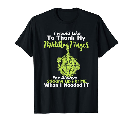 I Would Like To Thank My Middle Finger T-Shirt For Women T-Shirt