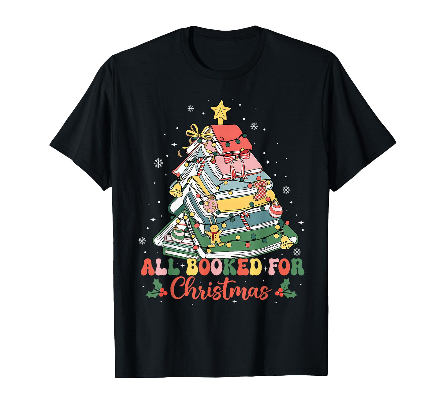 Funny All Booked for Christmas Book Lovers Xmas Tree Lights T-Shirt