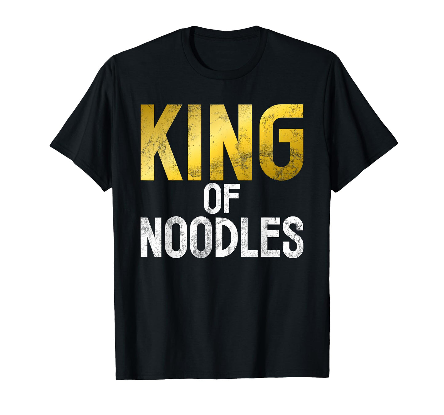 King of Noodles T-Shirt