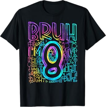 Bruh I'm 8 Year Old It's My 8th Birthday Boy Retro Tie Dye T-Shirt