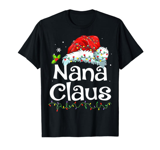 Nana Claus Christmas Pajama Family Matching Xmas Light T-Shirt