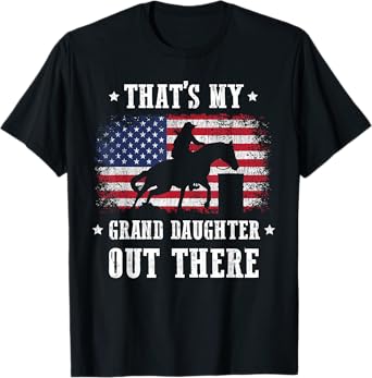 That's My Grand Daughter Out There Barrel Racing Grandma T-Shirt