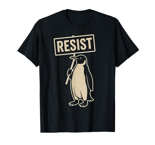 Resist Penguin Protest Against Tariffs Funny Graphic T-Shirt