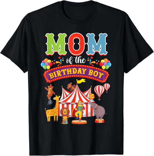 Mom Of The Birthday Boy Carnival Circus 1st Birthday Party T-Shirt