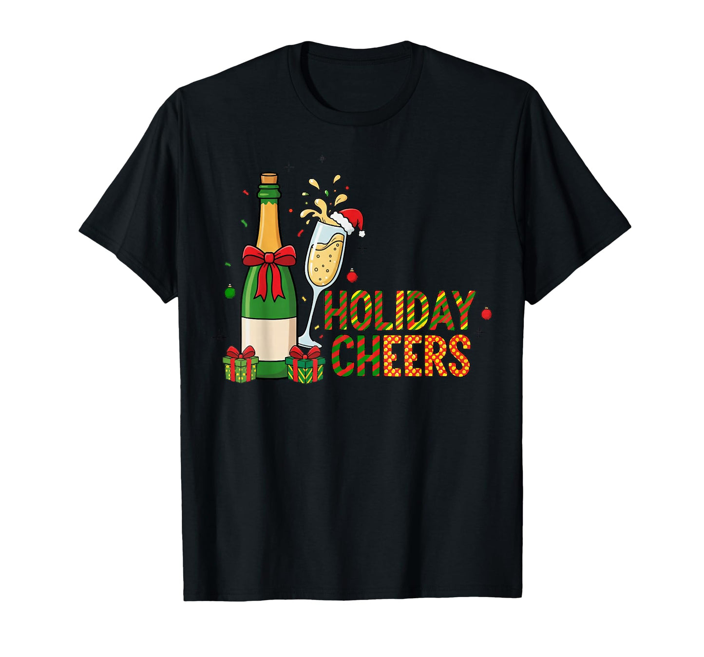 Christmas Holiday Cheers, Christmas Champagne, Drink Lover T-Shirt