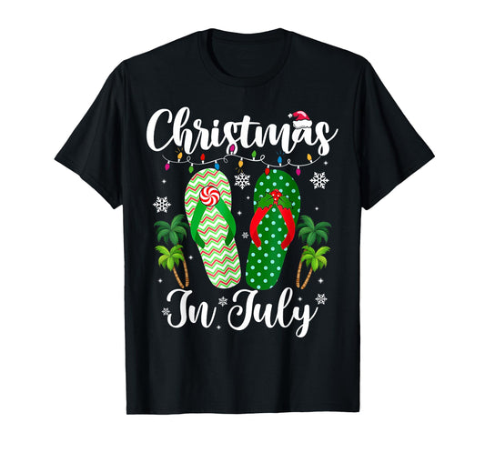 Christmas In July Flip Flops Xmas Flip Flops Summer Women T-Shirt