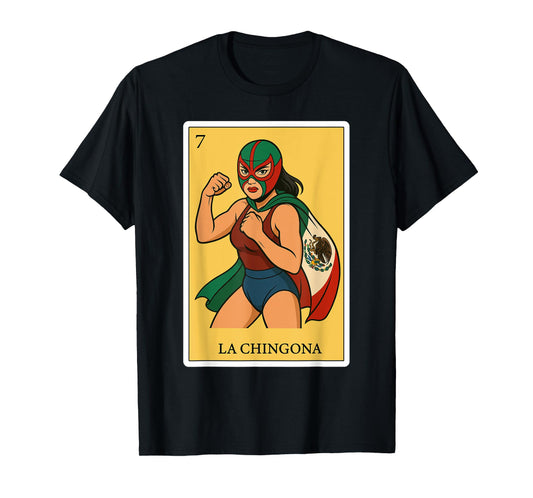 La Chingona Luchadora Funny Spanish-Mexican Bingo Gift Women T-Shirt