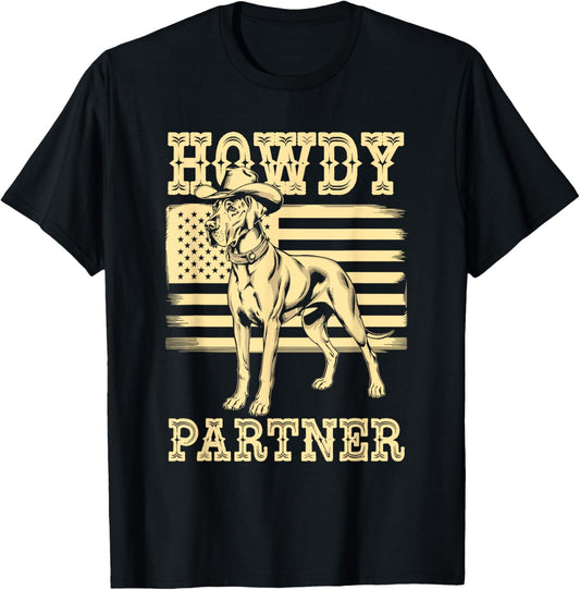 Howdy Partner Cowboy Dog Great Dane Flag T-Shirt