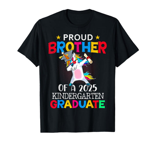 Proud Brother Of A 2025 Kindergarten Graduate Unicorn Dab T-Shirt