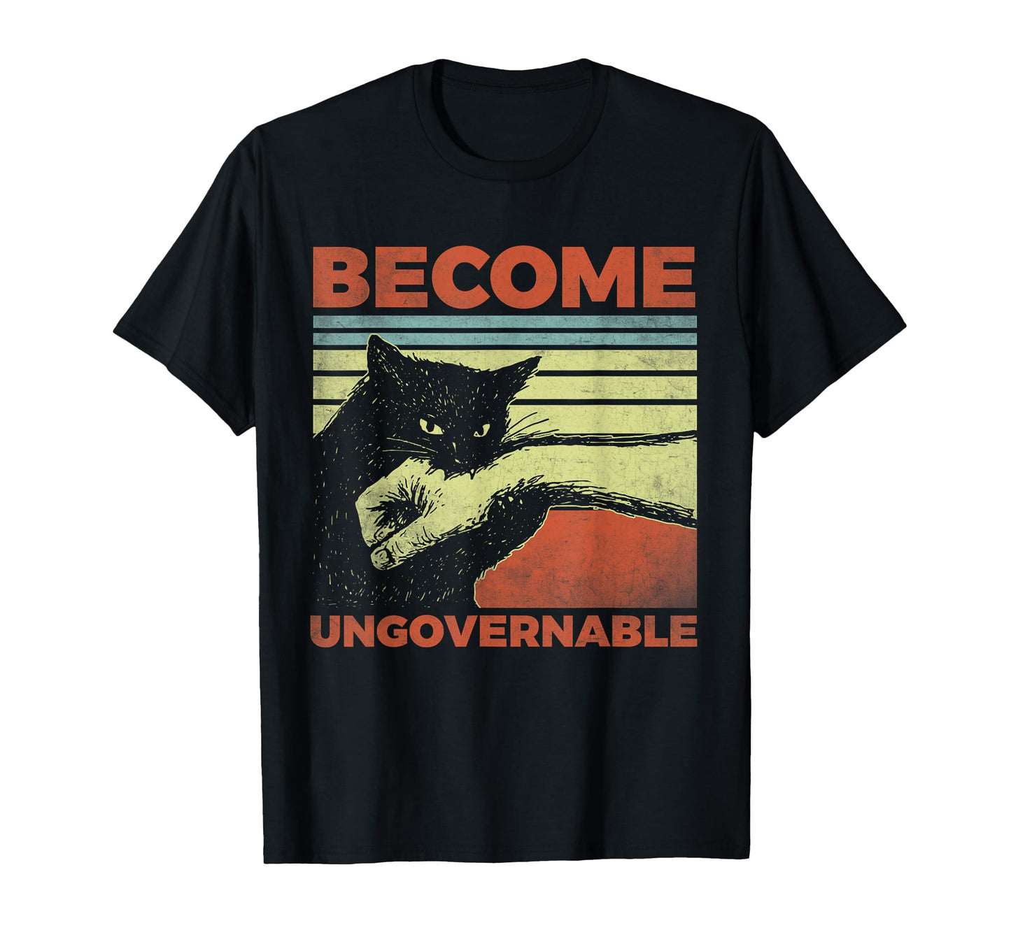Become Ungovernable - Black Cat Biting Hand Funny T-Shirt