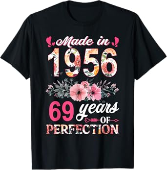 Made In 1956 Floral 69 Year Old 69th Birthday Gifts Women T-Shirt