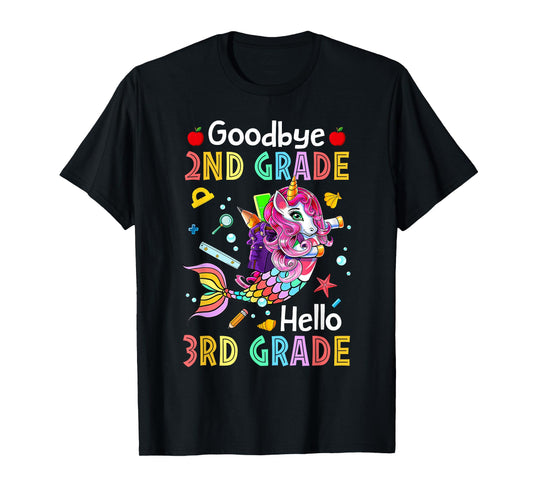 Goodbye 2nd Grade Hello 3rd Grade Mermaid Back To School T-Shirt