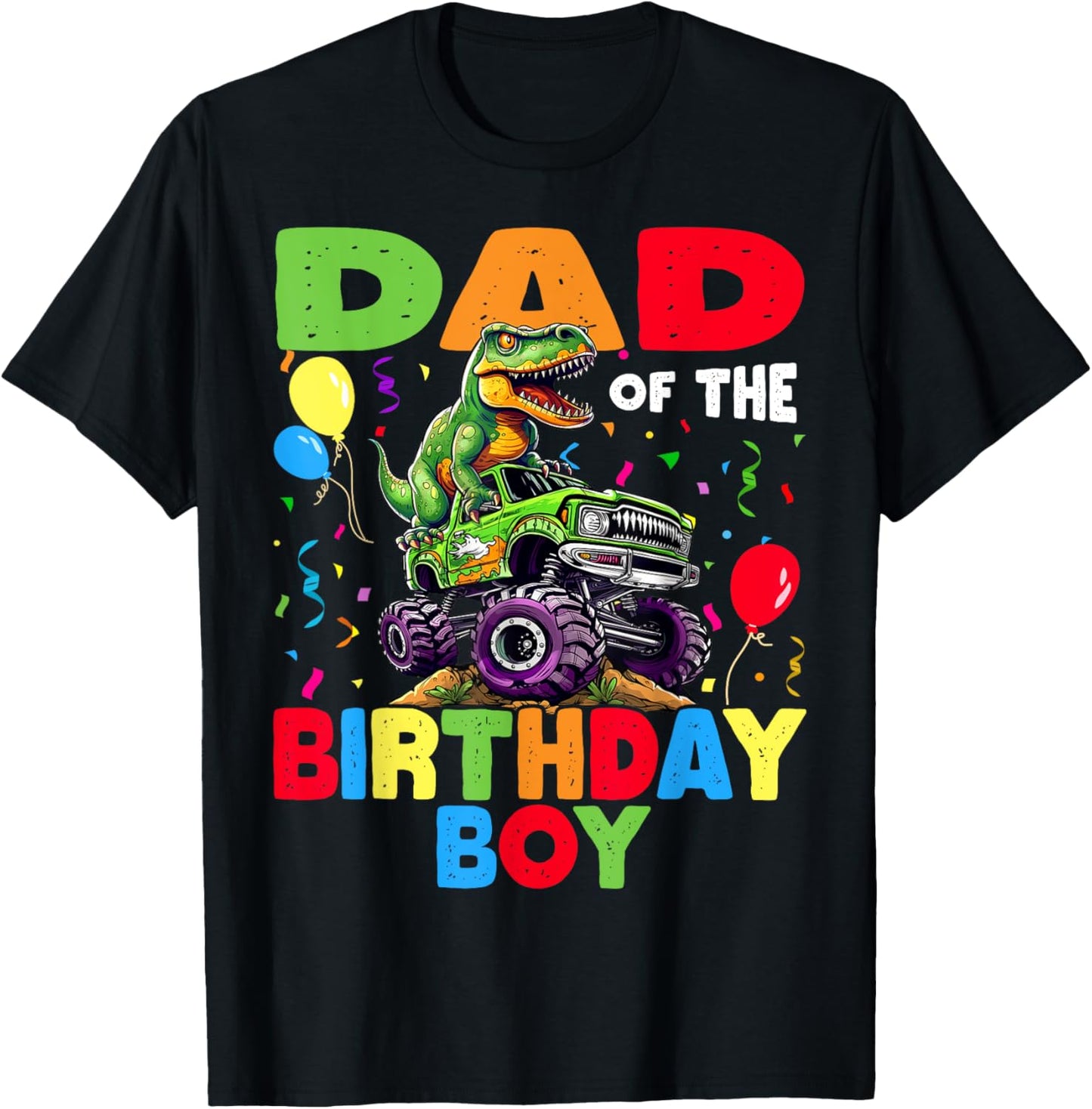 Dad Of The Birthday Boy Dinosaur T-Rex Monster Truck T-Shirt