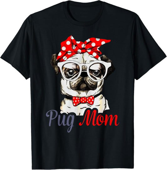 Cute Pug Mom Funny Dog Mom Puppy Lover Mother's Day T-Shirt