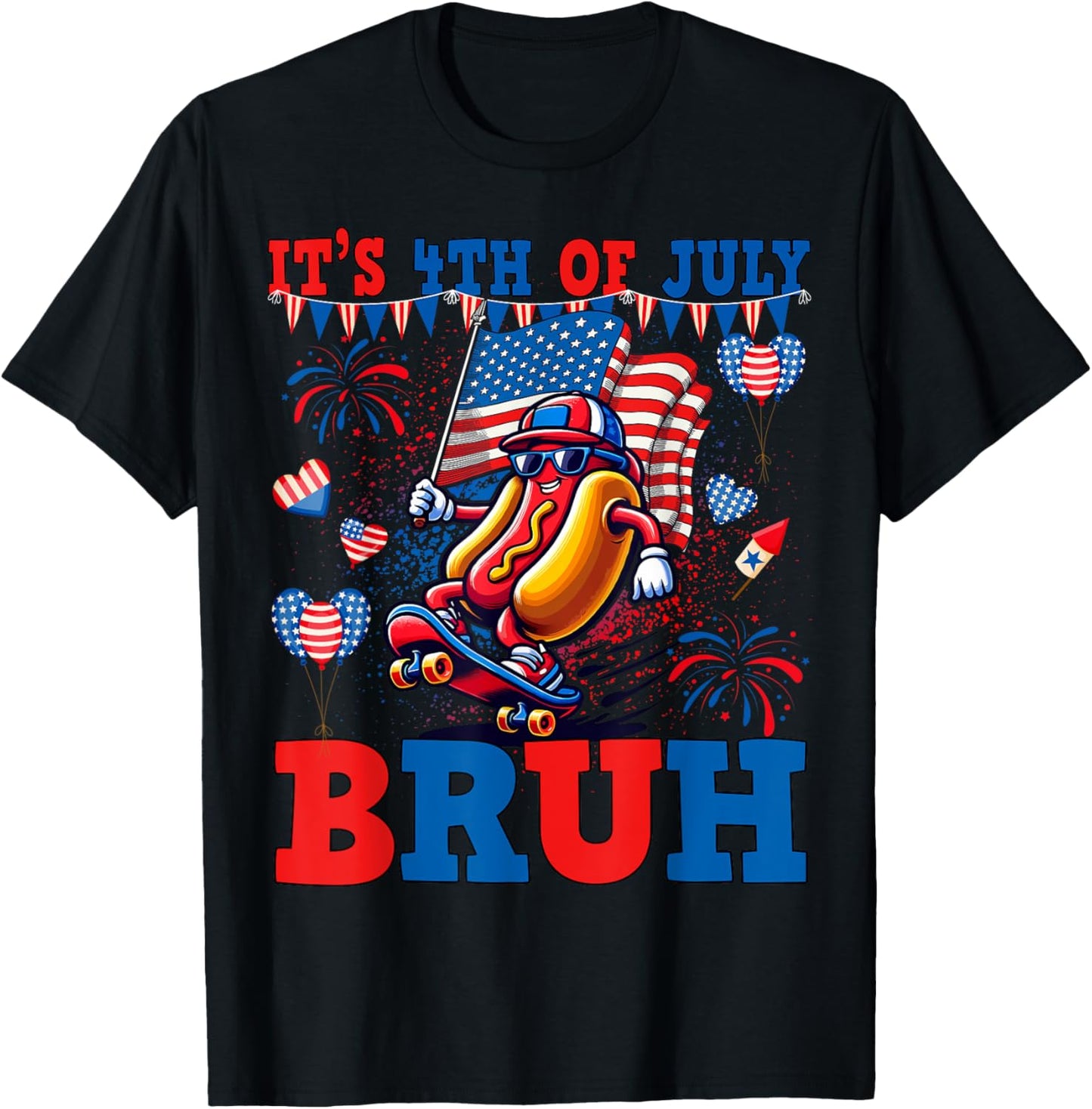 It's 4th of July Bruh Funny Hotdog Fourth of July T-shirt