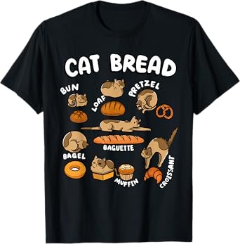 Cat Bread Foodie Kittten Pet Owner Loaf Lover Cat T-Shirt