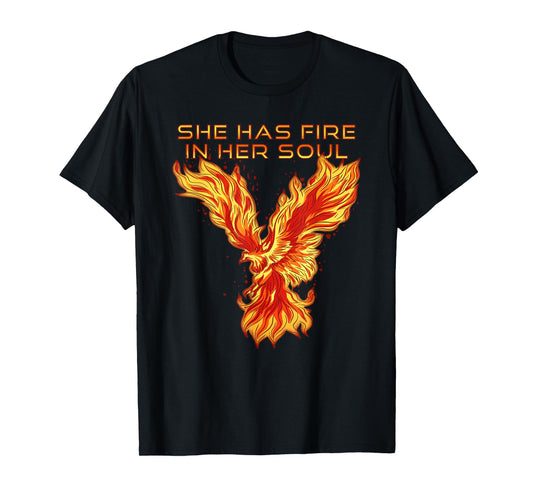 Phoenix Bird She Has Fire In Her Soul T-Shirt