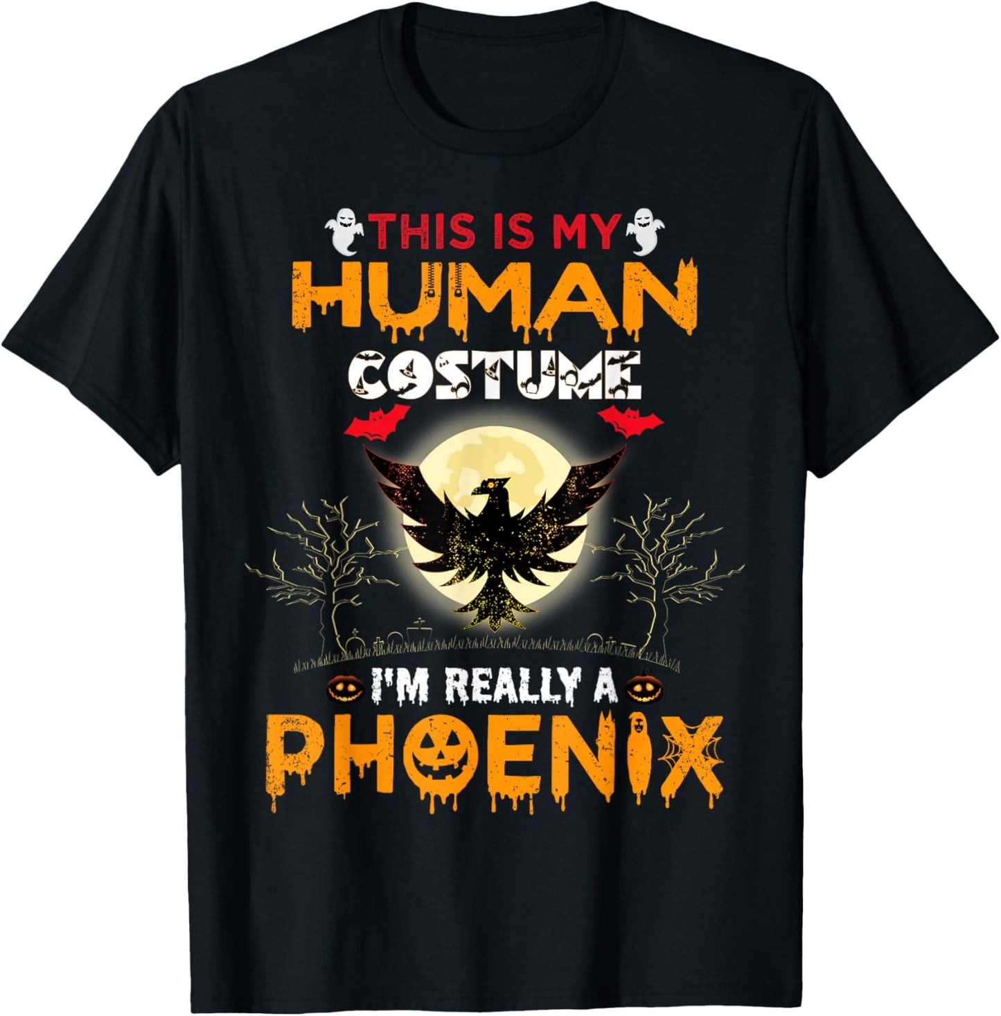 This Is My Human Costume I'm Really A Phoenix Bird Halloween T-Shirt