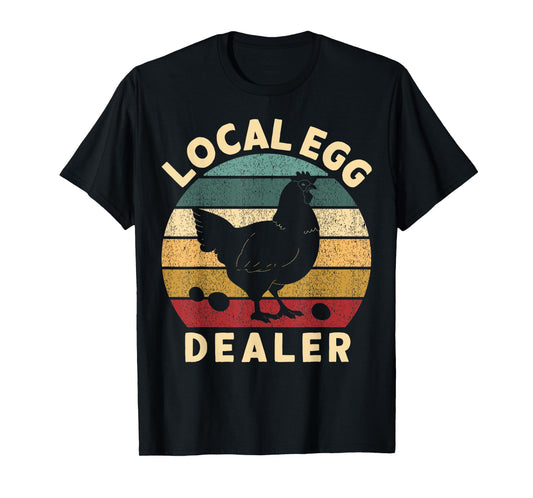 Retro Vintage Local Egg Dealer Farmer Chicken Egg Lover T-Shirt