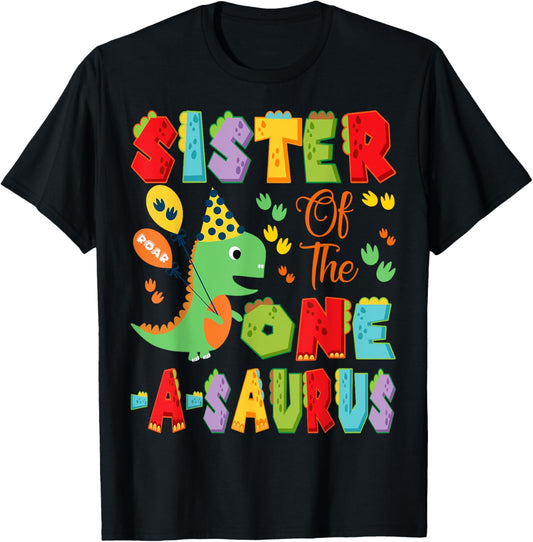 Sister Of The One-A-Saurus 1St Birthday Boy Dinosaur T-Shirt