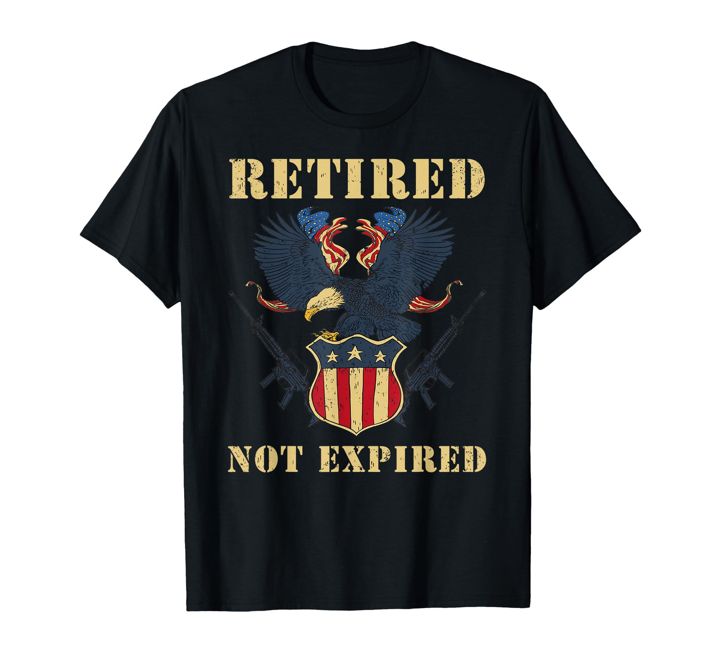 Retired Not Expired Military Veteran Army Proud Patriotic Women Men T-Shirt