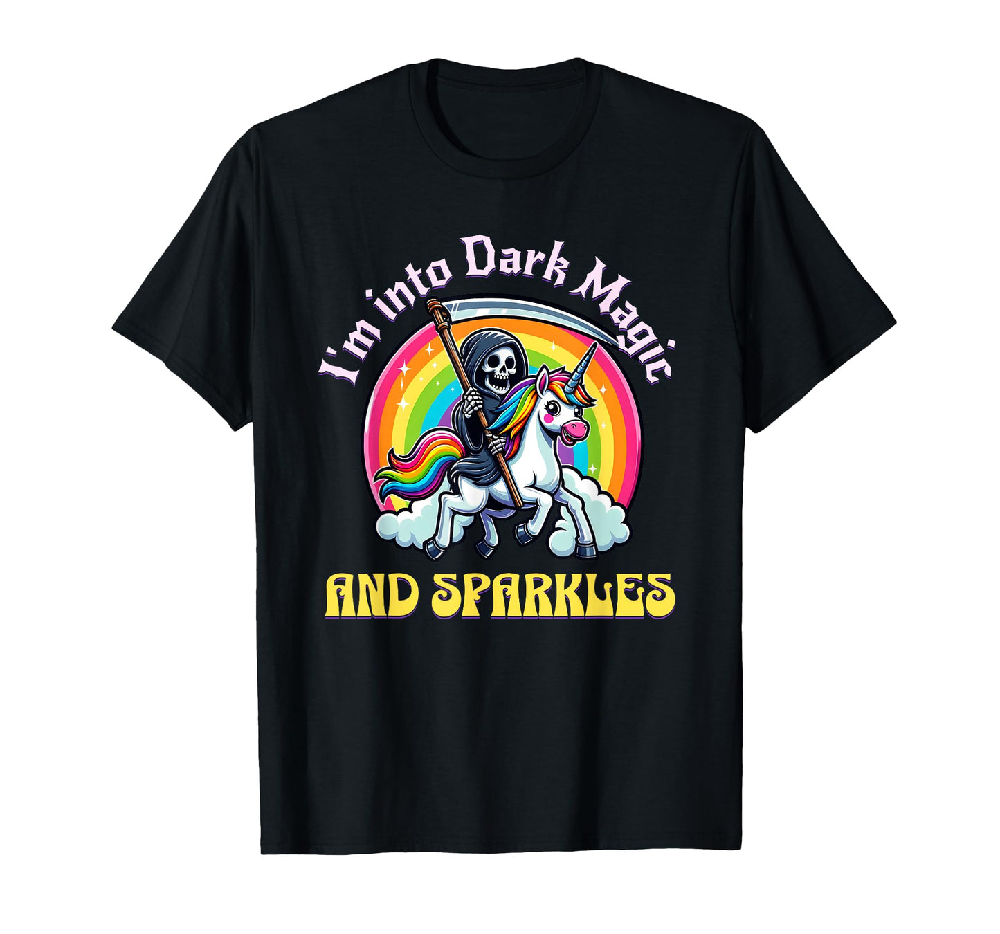 Dark Magic and Sparkles, Grim Reaper, Unicorn and Rainbow T-Shirt