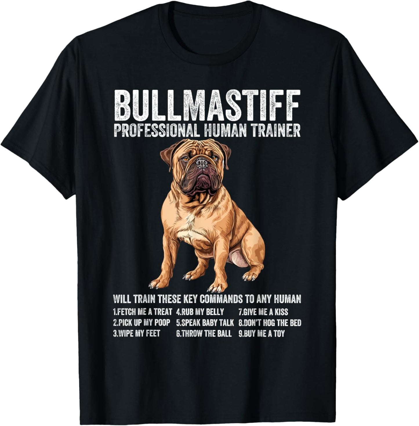 Bullmastiff Dog lover T-Shirt