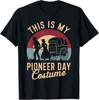 This Is My Pioneer Day Costume, Retro Mormon Pioneers T-Shirt