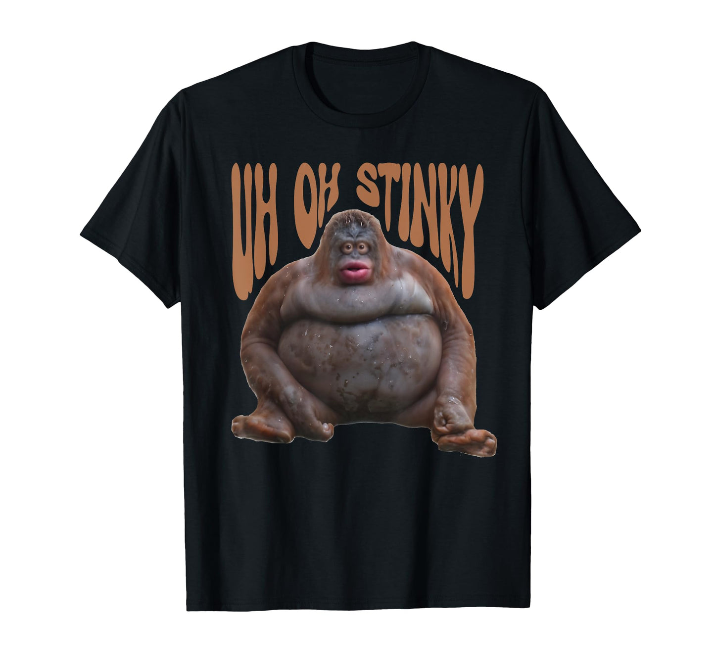 Orangutan Uh Oh Stinky Poop Dank Memes Le Monke Monkey T-Shirt