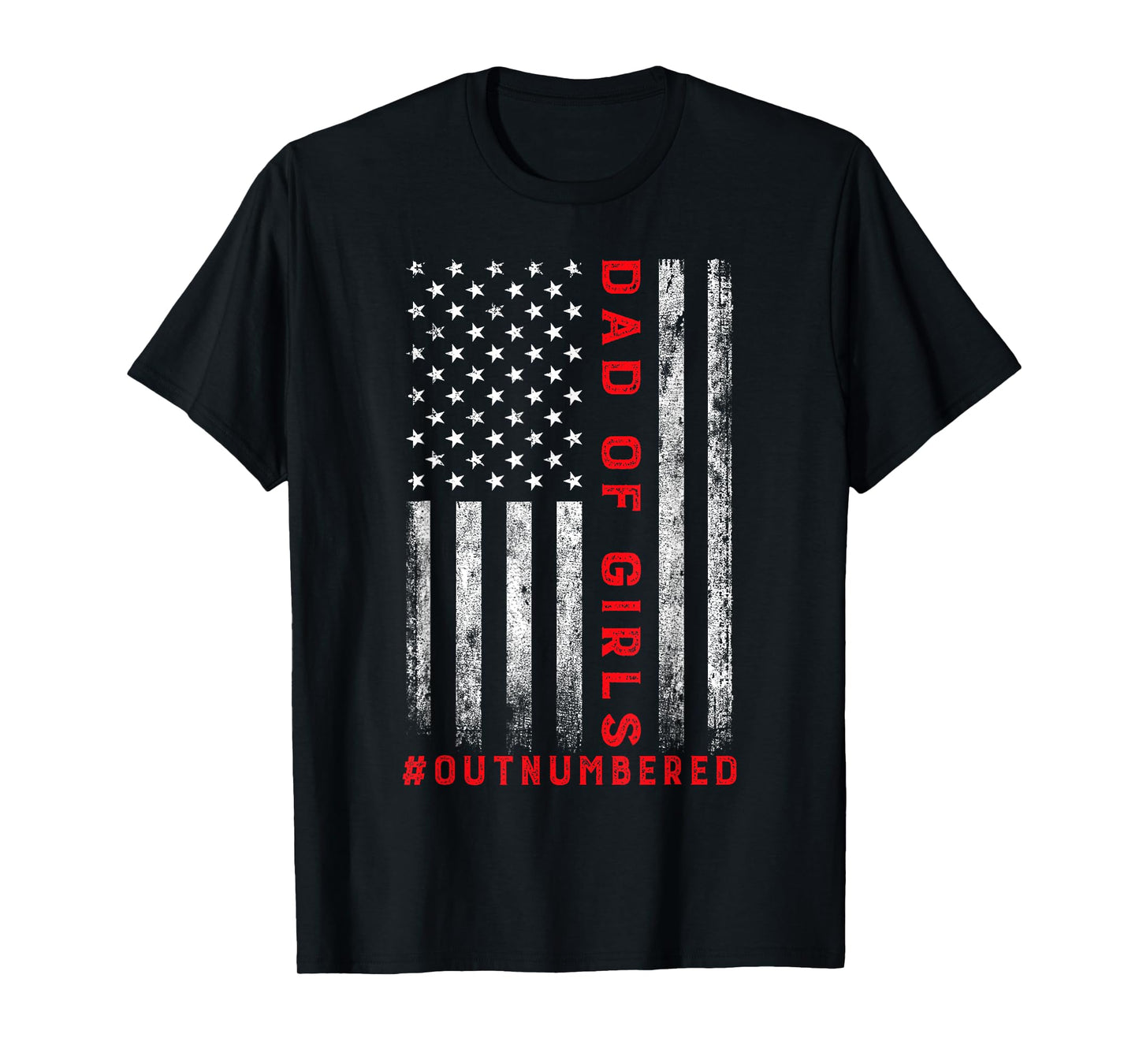 Dad Of Girls Outnumbered Vintage American Flag 4th Of July T-Shirt