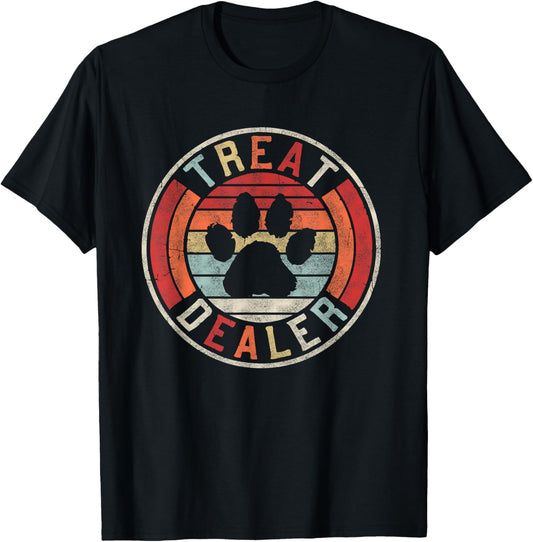 Treat Dealer Funny Dog Owner Humor Women Fur Mom Dog Lover T-Shirt
