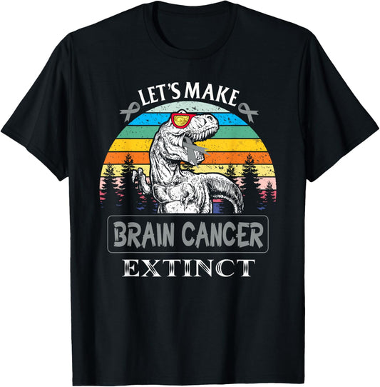 let's make brain cancer extinct dinosaur funny T-Shirt