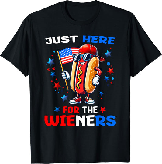 Hot Dog I'm Just Here For The Wieners 4Th Of July Funny T-Shirt